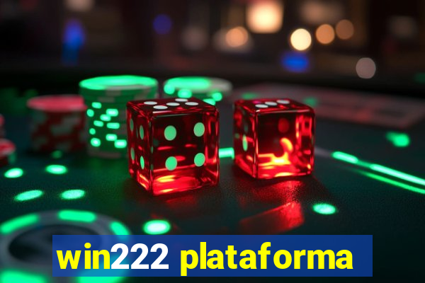 win222 plataforma